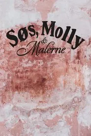 Søs, Molly og malerne tv show poster