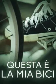 Questa è la mia bici movie poster