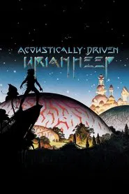 Uriah Heep: Acoustically Driven movie poster
