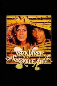Para Viver Um Grande Amor movie poster