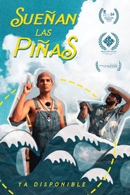 Sueñan las Piñas movie poster