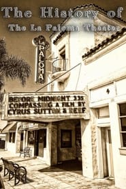 The History of the La Paloma Theater movie poster