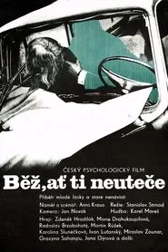 Poster do filme Běž, ať ti neuteče