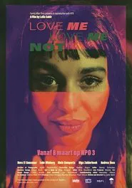 Poster do filme Love Me, Love Me Not