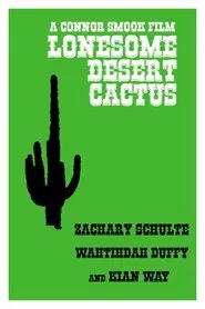 Lonesome Desert Cactus movie poster