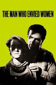 Poster do filme The Man Who Envied Women