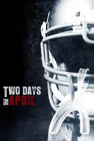 Two Days In April movie poster