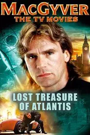MacGyver: Lost Treasure of Atlantis movie poster