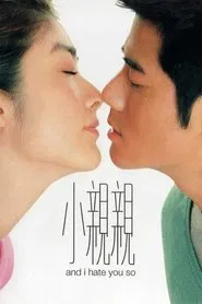 And I Hate You So movie poster