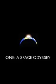ONE: A Space Odyssey movie poster