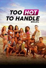 Too Hot to Handle: Brazil tv show poster
