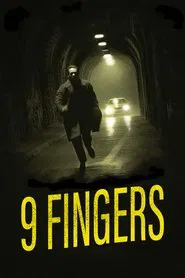9 Fingers movie poster