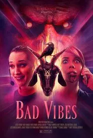 Bad Vibes movie poster