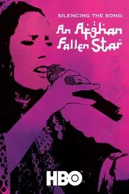 Silencing the Song: An Afghan Fallen Star movie poster