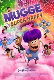 Mugge & Super Happy movie poster