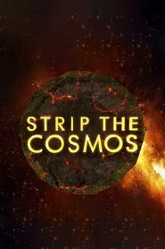 Strip the Cosmos tv show poster