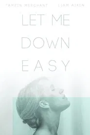 Let Me Down Easy movie poster