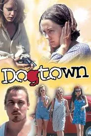 Dogtown movie poster
