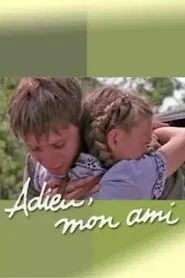 Adieu, Mon Ami movie poster