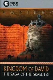 PBS Empires: Kingdom of David: The Saga of the Israelites tv show poster