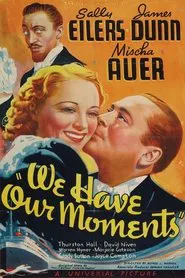 We Have Our Moments movie poster