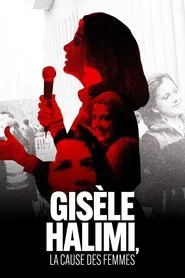 Gisèle Halimi : La Cause des femmes movie poster