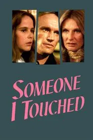 Someone I Touched movie poster