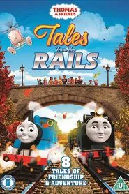 Thomas & Friends - Tales from the Rails movie poster