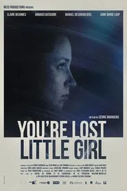 You're Lost Little Girl movie poster