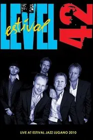 Level 42: Live At Estival Jazz Lugano 2010 movie poster