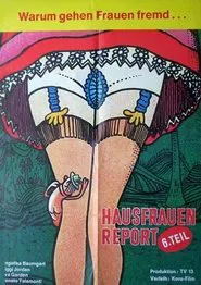 Hausfrauen-Report 6: Warum gehen Frauen fremd? movie poster