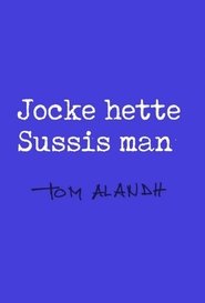 Jocke hette Sussis man movie poster
