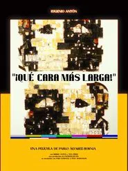 Qué cara más larga movie poster