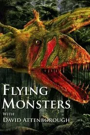 Flying Monsters 3D with David Attenborough movie poster