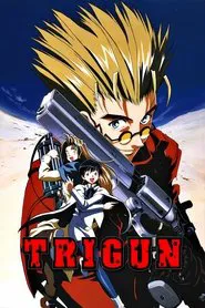 Trigun: The Sixty Billion Dollar Man tv show poster