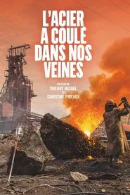 Steel running through our veins movie poster