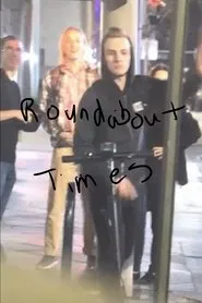 Roundabout Times movie poster