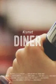 Kismet Diner movie poster