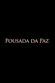 Pousada da Paz movie poster