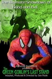 The Green Goblin's Last Stand movie poster