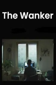 The Wanker movie poster