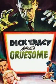 Dick Tracy Meets Gruesome movie poster
