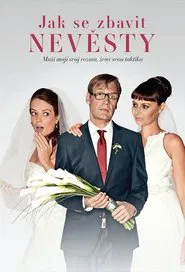 Jak se zbavit nevěsty movie poster