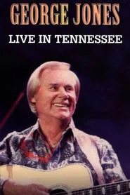 George Jones: Live in Tennessee movie poster