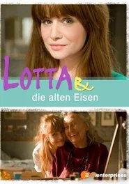 Lotta & die alten Eisen movie poster