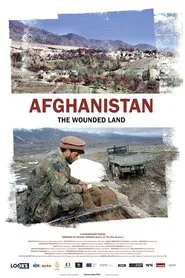 Afghanistan: The Wounded Land tv show poster