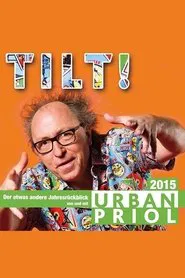 Urban Priol - Tilt! 2015 movie poster