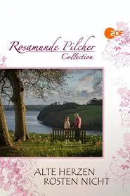 Poster do filme Rosamunde Pilcher: Alte Herzen rosten nicht