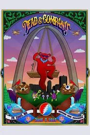 Dead & Company: 2023-06-07  Hollywood Casino Amphitheatre, Maryland Heights, MO, USA movie poster