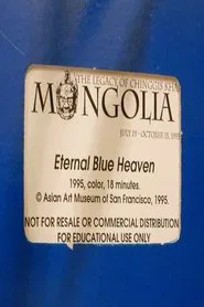 Mongolia: Eternal Blue Heaven movie poster